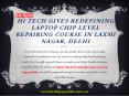 Hi Tech Gives Redefining Laptop Chip Level Repairing Course in Laxmi Nagar, Delhi PowerPoint PPT Presentation