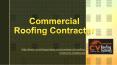 Commercial Roofing Contractor PowerPoint PPT Presentation