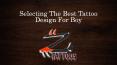 Selecting The Best Tattoo Design For Boy PowerPoint PPT Presentation