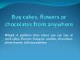 Same day or midnight cake and flowers delivery PowerPoint PPT Presentation