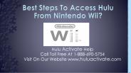 Best Steps To Access Hulu From Nintendo Wii?