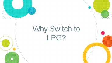 Why Switch to LPG?