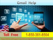 Gmail Help 1-850-361-8504 Easily With World Class Service.
