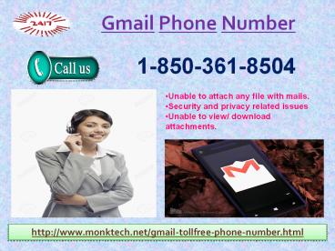 Want to block someone? Dial Gmail Phone Number 1-850-361-8504