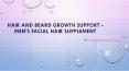 Hair and Beard Growth Support - Men's Facial