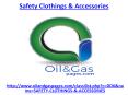 Get the best Safety Clothings & Accessories in UAE PowerPoint PPT Presentation