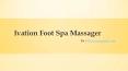 Ivation Foot Spa Massager