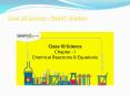 Class 10 Science Chapter 1- Chemical Reactions And Equations PowerPoint PPT Presentation