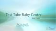 Test Tube Baby Center in West Delhi PowerPoint PPT Presentation