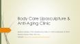 Body Care Liposculpture & Anti-Aging Clinic PowerPoint PPT Presentation