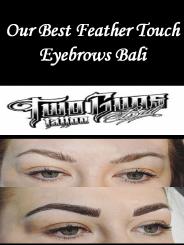 Our Best Feather Touch Eyebrows Bali