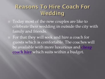 Reasons To Hire Coach for Wedding