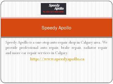 Speedy Apollo - Calgary Auto Maintenance