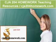 CJA 204 HOMEWORK Teaching Resources / cja204homework.com