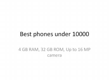 Best smartphones under 10k in India 2017