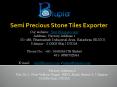 Semi Precious Stone Tiles Exporter PowerPoint PPT Presentation