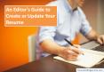 An Editor's Guide to Create or Update Your Resume PowerPoint PPT Presentation
