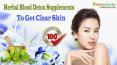 Herbal Blood Detox Supplements To Get Clear Skin