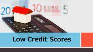 Low Credit  Scores