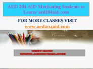 AED 204 AID Motivating Students to Learn/aed204aid.com