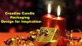 Creative Candle  Packaging  Design for Inspiration PowerPoint PPT Presentation