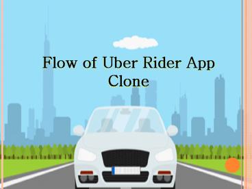 Flow of Uber Rider App Clone
