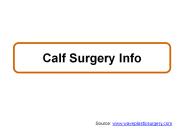Calf Surgery Info