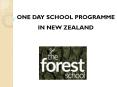 One day school programme in new zealand PowerPoint PPT Presentation