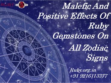 Malefic And Positive Effects Of Ruby Gemstones On All Zodiac Signs