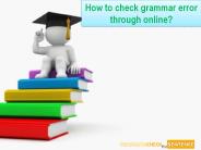 How to check grammar error through online?