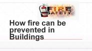 how fire can be prevented