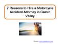 7 Reasons to Hire a Motorcycle Accident Attorney in Castro Valley PowerPoint PPT Presentation