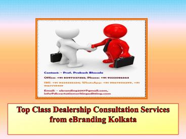 Top Class Dealership Consultation Services from eBranding Kolkata