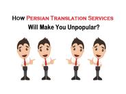 How Persian Translation Services Will Make You Unpopular?