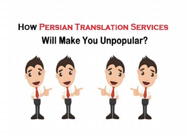 How Persian Translation Services Will Make You Unpopular? (1)