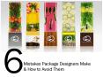 6 Mistakes Package Designers Make & How to Avoid Them PowerPoint PPT Presentation