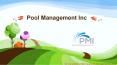 Pool Management Inc PowerPoint PPT Presentation