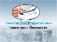 Income Tax Preparation - know your Resources PowerPoint PPT Presentation