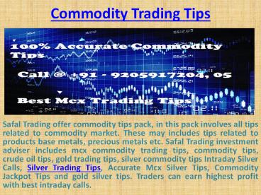 Accurate Mcx Silver Tips, MCX Commodity Trading Tips Call @ +91-9205917204