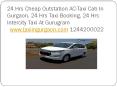 Cab Hire For One Way , Cab On Rent For One Way From Gurgaon +911244200022