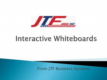 Interactive whiteboards | JTF Business Systems