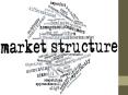 Market Structures PowerPoint PPT Presentation