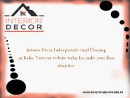vinyl flooring india has develop into a favorite selection
