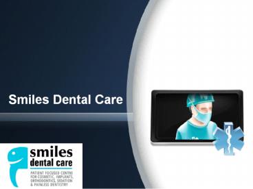 Smile Dental Care-Care for your smile