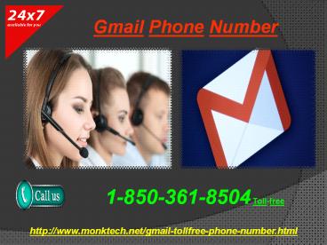 Does Gmail Phone Number 1-850-361-8504 provide instant help?