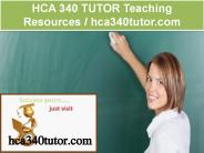 HCA 340 TUTOR Teaching Resources / hca340tutor.com
