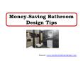 Money-Saving Bathroom Design Tips PowerPoint PPT Presentation
