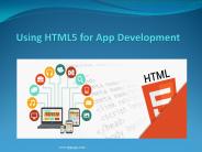 Using HTML5 for App Development