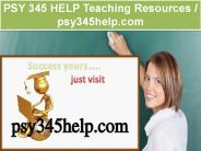PSY 345 HELP Teaching Resources /psy345help.com