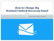 How to Change My Hotmail/Outlook Recovery Email